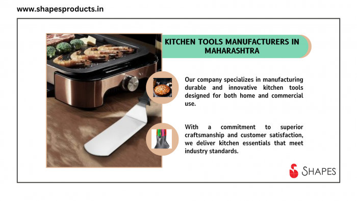 Kitchen Tools Manufacturers in Maharashtra – Shapes Products