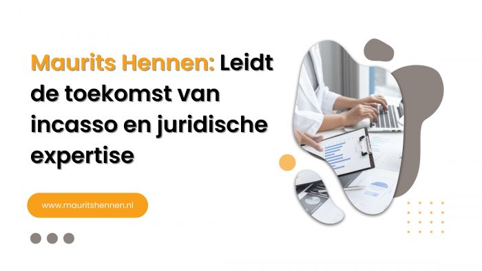 Maurits Hennen: Leidt de toekomst van incasso en juridische expertise