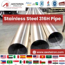 Stainless Steel 316H Pipe Manufacturer