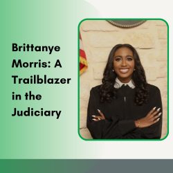 Brittanye Morris: A Trailblazer in the Judiciary