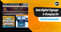 How Digital Signage Is Changing the Way We Communicate