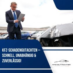 KFZ-Schadengutachten – Schnell, unabhängig & zuverlässig!