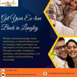 Get Your Ex-Love Back in Langley – Reignite Your Relationship with Astrology