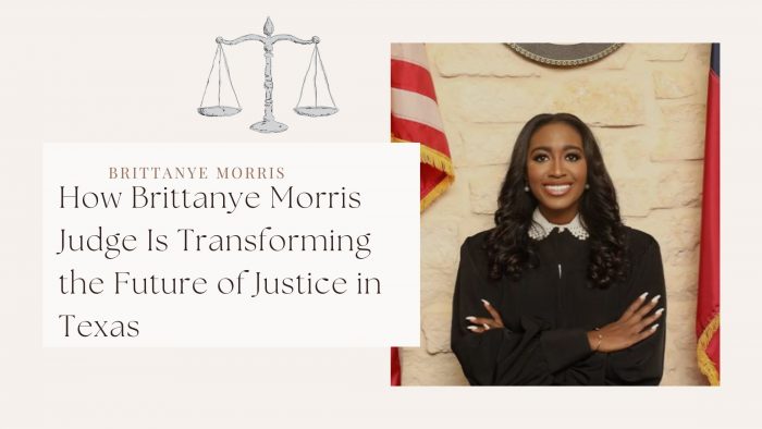 How Brittanye Morris Judge Is Transforming the Future of Justice in Texas