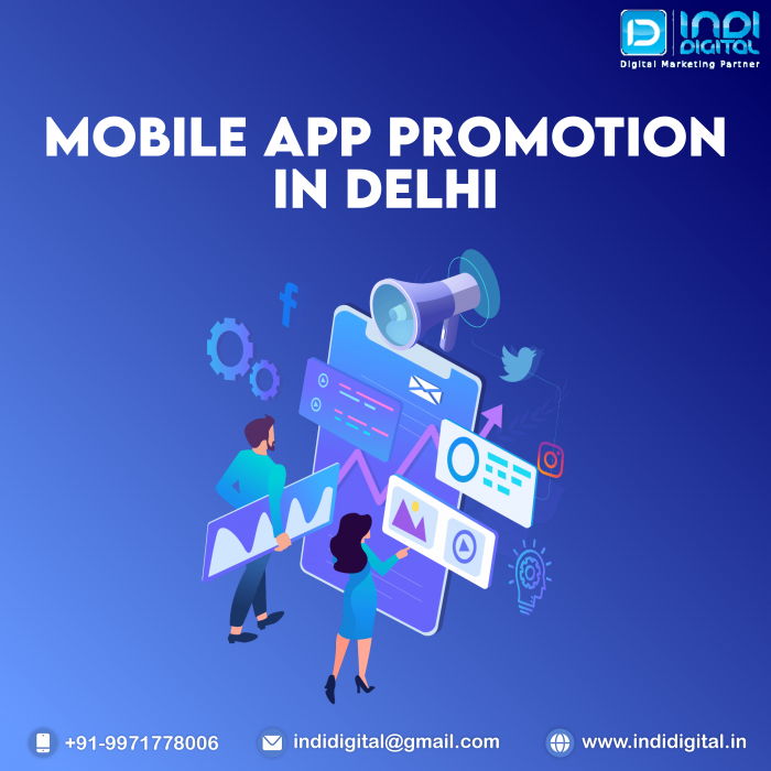 Are you looking best Mobile App Promotion in Delhi