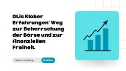 Otis Klöber Erfahrungen’ Weg zur Beherrschung der Börse und zur finanziellen Freiheit