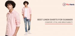 Best Linen Shirts for Summer: Comfort, Style, and Breathability