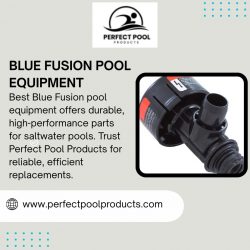 Blue Fusion Pool Equipment by Perfect Pool Products