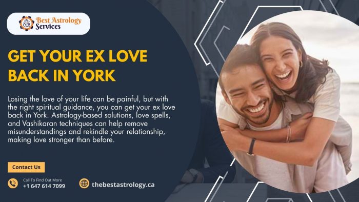 Get Your Ex Love Back in York – Reignite Lost Love with Proven Remedies