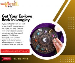 Get Your Ex-love Back in Langley: Rekindle Lost Love with Powerful Remedies
