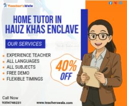 Home tutor in Hauz Khas Enclave