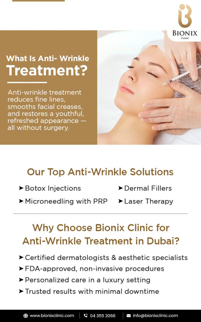 Advanced Anti-Wrinkle Treatment in Dubai for Youthful Skin