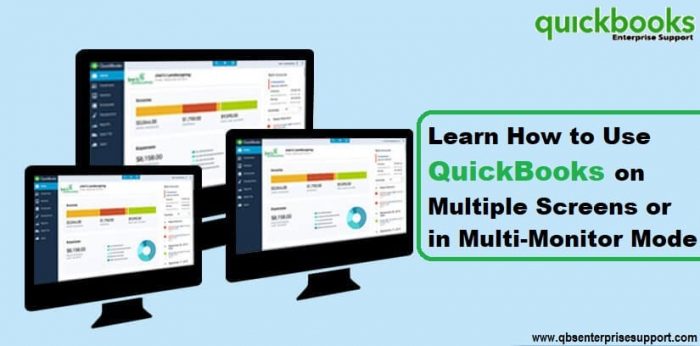 How to Use QuickBooks on Multiple Screens or in Multi-Monitor Mode?