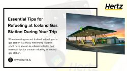 Top Tips for Finding a Gas Station in Iceland—Hertz Iceland