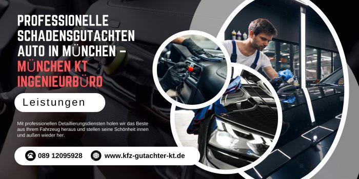 Professionelle Schadensgutachten Auto in München – München KT Ingenieurbüro