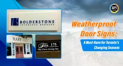 Weatherproof Door Signs: A Must-Have for Toronto’s Changing Seasons