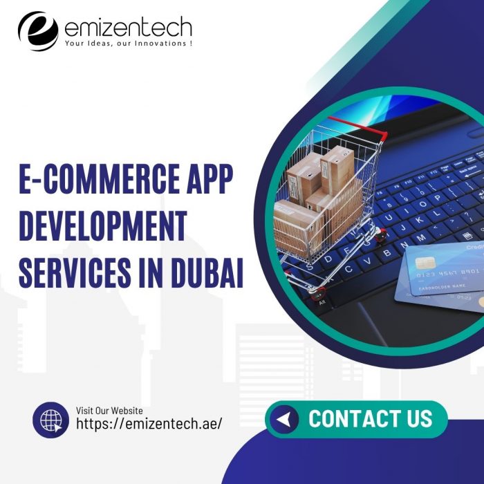 E-commerce App Development Services in Dubai | EmizenTech