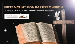 First Mount Zion Baptist Church – A Place of Faith and Fellowship in Virginia