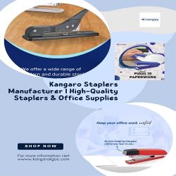 Kangaro Staplers Manufacturer | High-Quality Staplers & Office Supplies