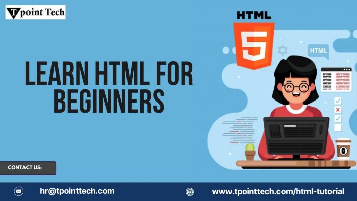 LEARN HTML FOR BEGINNERS