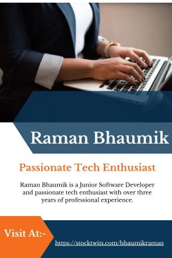Raman Bhaumik – Passionate Tech Enthusiast