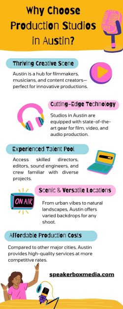 Why Choose Production Studios in Austin?