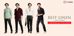Best Linen Shirts for Men: Comfortable and Stylish Options