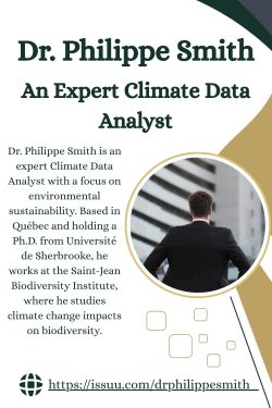 Dr. Philippe Smith – An Expert Climate Data Analyst