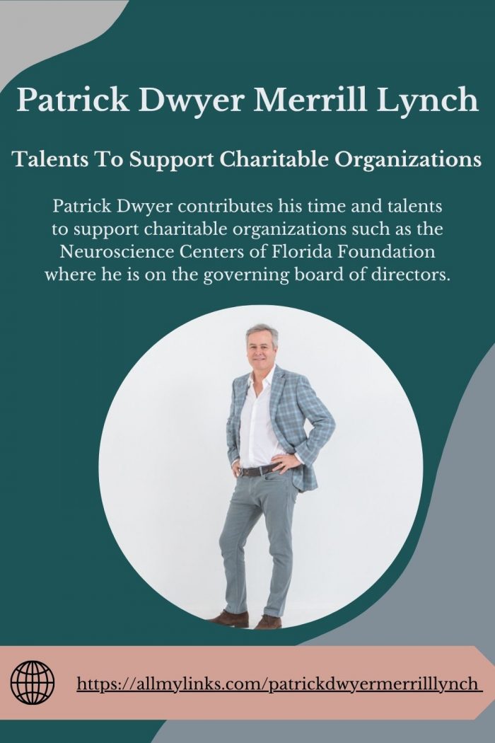 Patrick Dwyer Merrill Lynch – Talents To Support Charitable Organizations