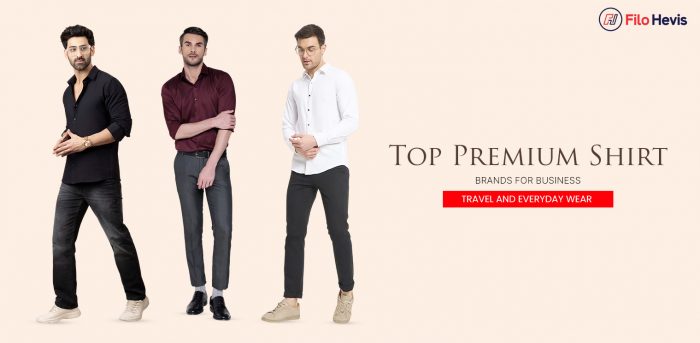 Top Premium Shirt Brands for Business Travel and Everyday Wear