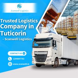 Trusted Logistics Company in Tuticorin – Scanwell Logistics