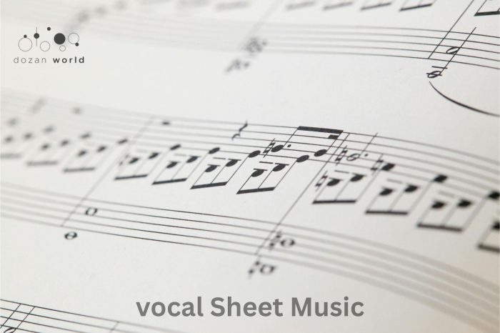 Vocal Sheet Music at Dozan World