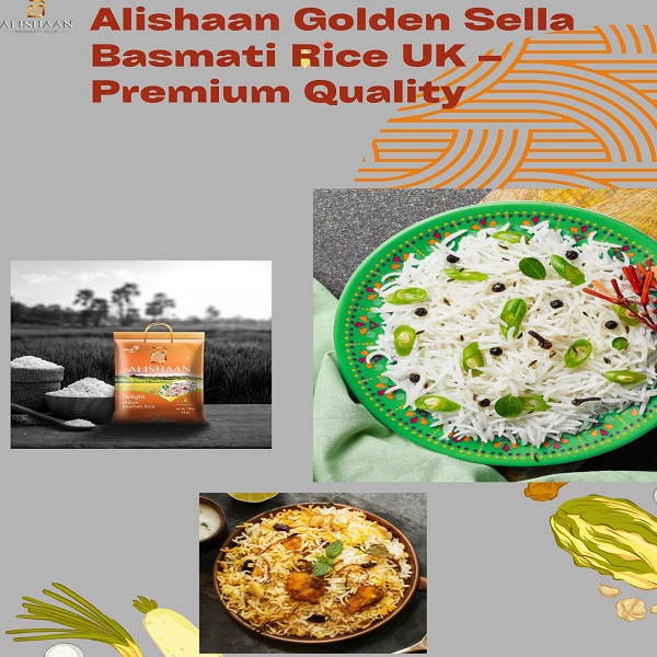 Alishaan Golden Sella Basmati Rice UK – Premium Quality