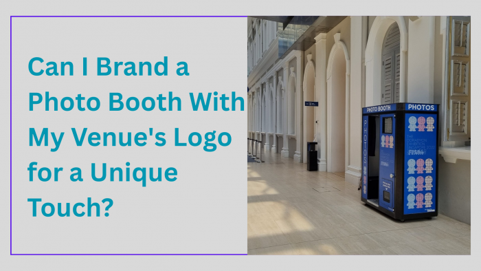 Can I Brand a Photo Booth With My Venue’s Logo for a Unique Touch?