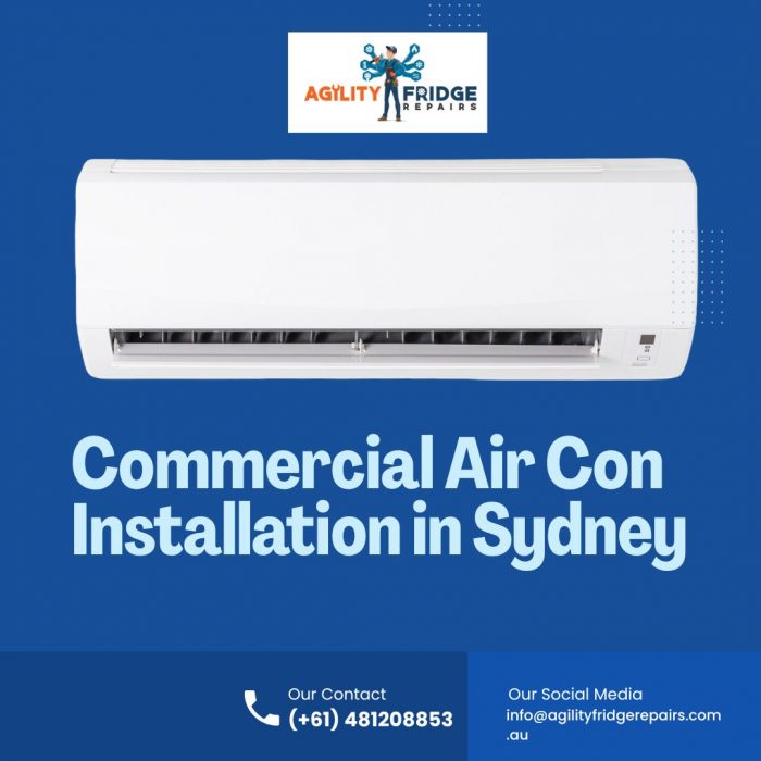 Commercial Air Con Installation Sydney- Agility Fridge Repairs