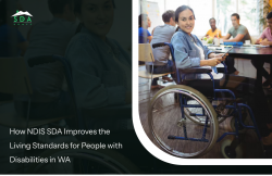 Understanding Specialist Disability Accommodation (SDA) Standards in Western Australia