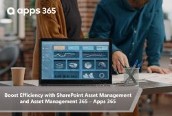 Boost Efficiency with SharePoint Asset Management and Asset Management 365 – Apps 365