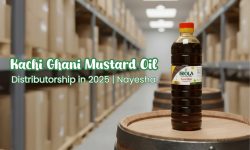 Distributorship Opportunities for Kachi Ghani Mustard Oil in 2025