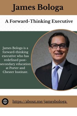 James Bologa – A Forward-Thinking Executive