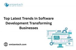 Top Latest Trends in Software Development Transforming Businesses