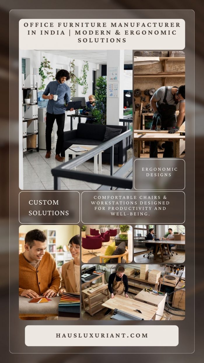 Office Furniture Manufacturer in India | Modern & Ergonomic Solutions