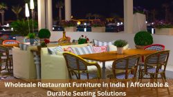 Wholesale Restaurant Furniture in India | Affordable & Durable Seating Solutions