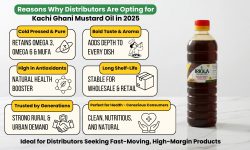 Why Kachi Ghani Mustard Oil is the Top Choice for Distributors in 2025