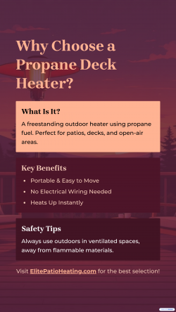 Why Choose a Propane Deck Heater?