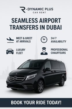 Reliable Airport Transfers Dubai | R-Dynamic Plus Car Rent