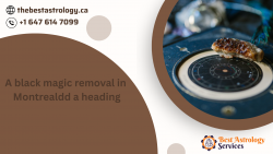Black Magic Removal in Montreal – Effective Energy Cleansing & Protection