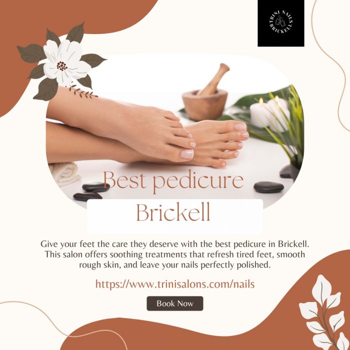 Relaxing and Refreshing Best Pedicure in Brickell at Trini Nails Brickell