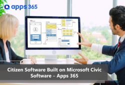 Citizen Software Built on Microsoft Civic Software – Apps 365