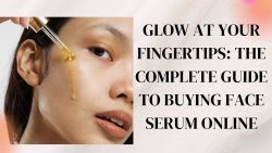 Glow at Your Fingertips: The Complete Guide to Buying Face Serum Online | Mystic Dust