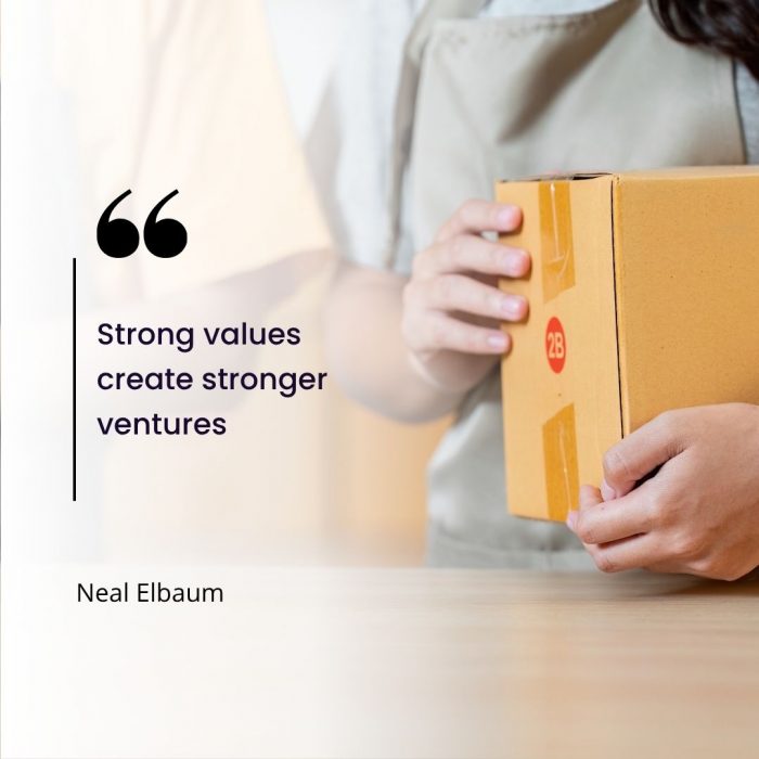 Neal Elbaum Explains How Strong Values Create Stronger Ventures